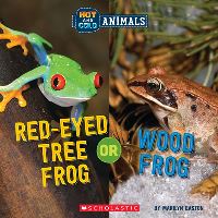 Book Cover for Hot and Cold Animals. Red-Eyed Tree Frog or Wood Frog by Marilyn Easton