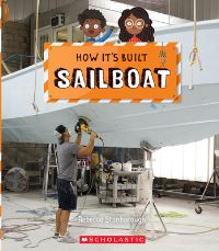 Book Cover for How It's Built. Sailboat by Rebecca Stanborough