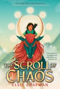 Book Cover for The Scroll of Chaos by Elsie Chapman