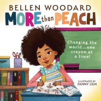 Book Cover for More Than Peach by Bellen Woodard