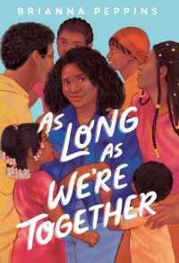 Book Cover for As Long as We're Together by Brianna Peppins