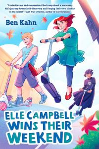 Book Cover for Elle Campbell Wins Their Weekend by Ben Kahn