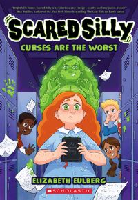 Book Cover for Curses Are the Worst (Scared Silly #1) by Elizabeth Eulberg