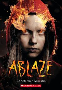 Book Cover for Ablaze by Christopher Krovatin