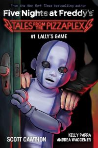 Book Cover for Lally's Game by Scott Cawthon, Kelly Parra, Andrea Rains Waggener