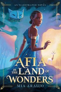 Book Cover for Afia in the Land of Wonders by Mia Araujo