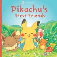 Book Cover for Pikachu's First Friends by Rikako Matsuo