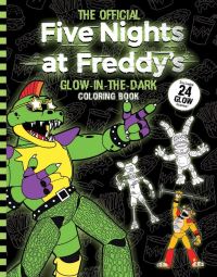 Book Cover for Five Nights at Freddy's Glow in the Dark Coloring Book by Scott Cawthon