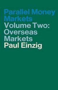 Book Cover for Parallel Money Markets by Paul Einzig