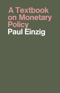 Book Cover for A Textbook on Monetary Policy by Paul Einzig