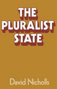 Book Cover for The Pluralist State by David Nicholls