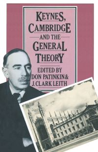 Book Cover for Keynes, Cambridge and the General Theory by J Clark Leith, Don Patinkin