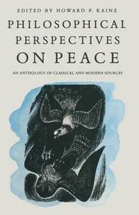 Book Cover for Philosophical Perspectives on Peace by Howard P Kainz