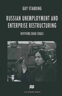 Book Cover for Russian Unemployment and Enterprise Restructuring by Guy Standing