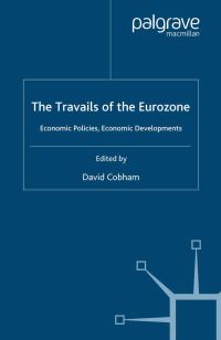 Book Cover for Travails of the Eurozone by D Cobham