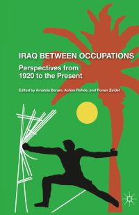 Book Cover for Iraq Between Occupations by R Zeidel, A Baram