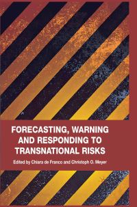 Book Cover for Forecasting, Warning and Responding to Transnational Risks by C Meyer