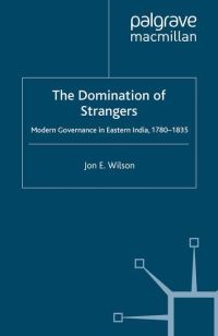 Book Cover for The Domination of Strangers by J Wilson