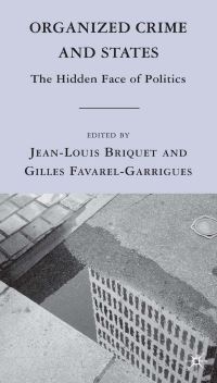 Book Cover for Organized Crime and States by J Briquet, G FavarelGarrigues