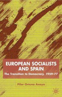Book Cover for European Socialists and Spain by 
