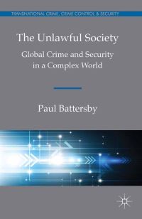 Book Cover for The Unlawful Society by Paul Battersby