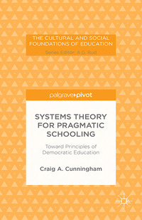 Book Cover for Systems Theory for Pragmatic Schooling by C Cunningham