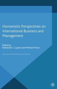 Book Cover for Humanistic Perspectives on International Business and Management by N Lupton, M Pirson
