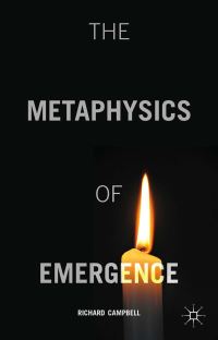 Book Cover for The Metaphysics of Emergence by R Campbell