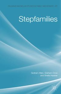 Book Cover for Stepfamilies by Graham Allan, Graham Crow, Sheila Hawker