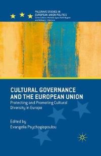 Book Cover for Cultural Governance and the European Union by Evangelia Psychogiopoulou