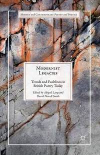 Book Cover for Modernist Legacies by David Nowell Smith, Abigail Lang