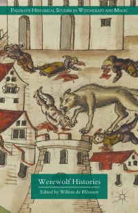 Book Cover for Werewolf Histories by Willem de Blécourt
