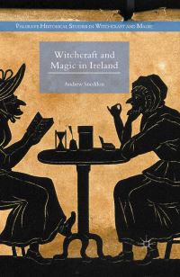 Book Cover for Witchcraft and Magic in Ireland by Andrew Sneddon