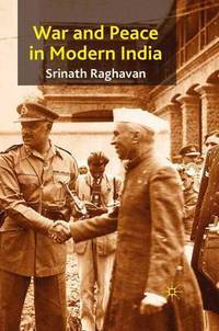 Book Cover for War and Peace in Modern India by S Raghavan