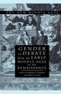 Book Cover for Gender in Debate From the Early Middle Ages to the Renaissance by T Fenster, C Lees