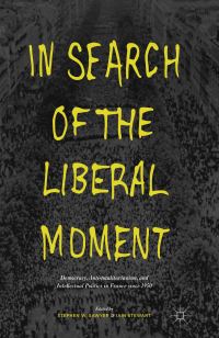 Book Cover for In Search of the Liberal Moment by S Sawyer