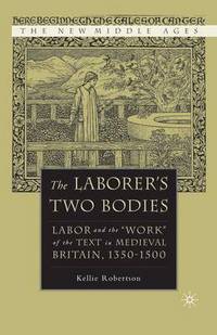 Book Cover for The Laborer's Two Bodies by K Robertson