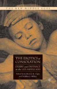 Book Cover for The Erotics of Consolation by C Léglu, S Milner