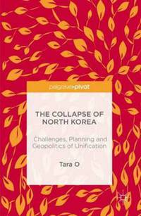 Book Cover for The Collapse of North Korea by Tara O