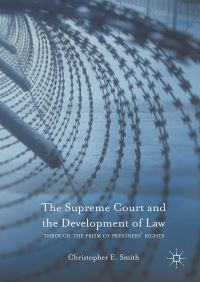 Book Cover for The Supreme Court and the Development of Law by Christopher E Smith