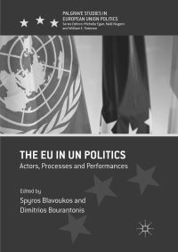Book Cover for The EU in UN Politics by Spyros Blavoukos, Dimitrios Bourantonis