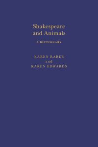 Book Cover for Shakespeare and Animals by Karen Raber, Karen L Edwards