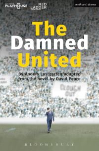 Book Cover for The Damned United by Anders Lustgarten, David Peace
