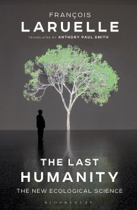 Book Cover for The Last Humanity by François Laruelle