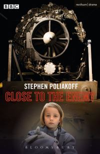 Book Cover for Close to the Enemy by Stephen Poliakoff
