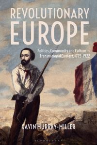 Book Cover for Revolutionary Europe by Gavin MurrayMiller