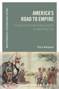 Book Cover for America's Road to Empire by Piero Gleijeses
