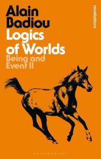 Book Cover for Logics of Worlds by Alain Badiou
