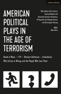 Book Cover for American Political Plays in the Age of Terrorism by Allan Havis