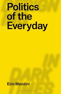 Book Cover for Politics of the Everyday by Ezio Manzini